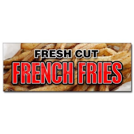 Signmission FRESH CUT FRENCH FRIESsticker frys crispy potato made chips steak, D-12 Fresh Cut French Fries D-12 Fresh Cut French Fries
